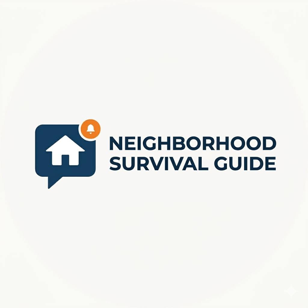 Neighborhood Survival Guide